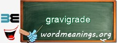 WordMeaning blackboard for gravigrade